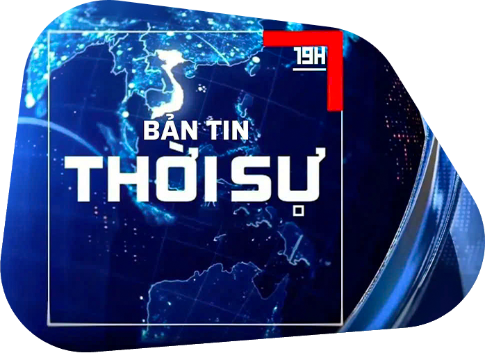Bản tin Thời sự 19h